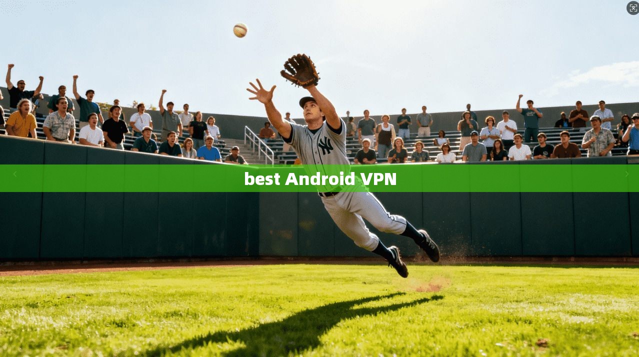 best Android VPN