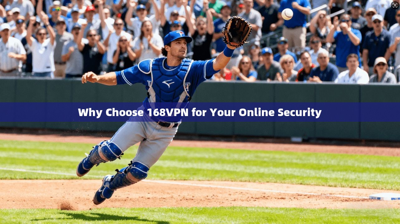 Why Choose 168VPN for Your Online Security